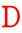 D